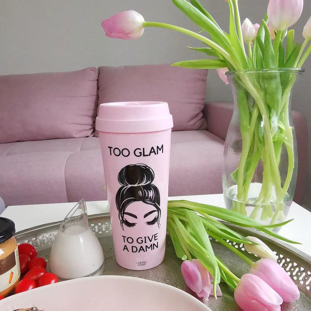 too-glam-to-give-a-damn-kaffeebecher-to-go-rosa-schwarz-thermobecher-isolierfunktion-cooler-spruch-frauen-beauty-wimpern 450ml doppelwandig